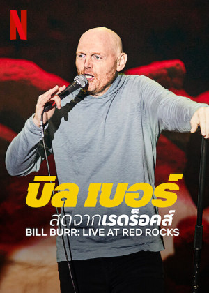 Bill Burr: Trực tiếp tại Red Rocks